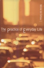 The practice of everyday life book